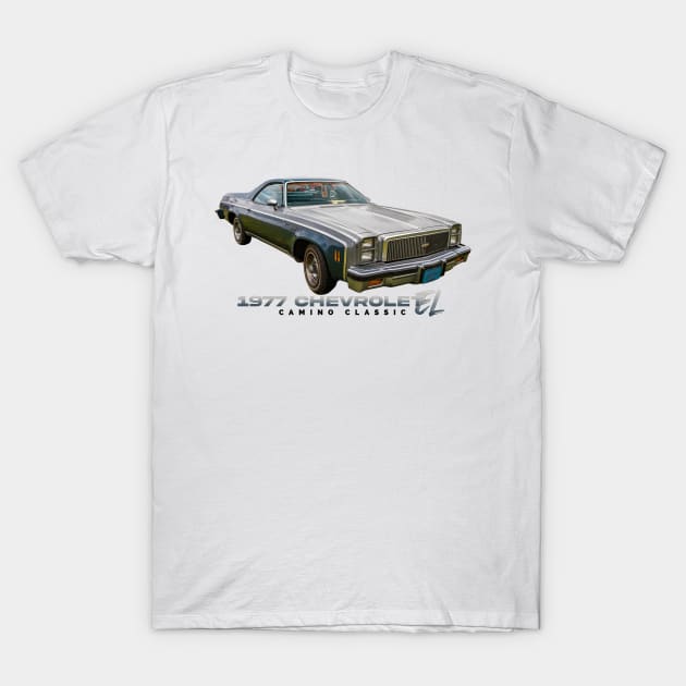 1977 Chevrolet El Camino Classic T-Shirt by Gestalt Imagery